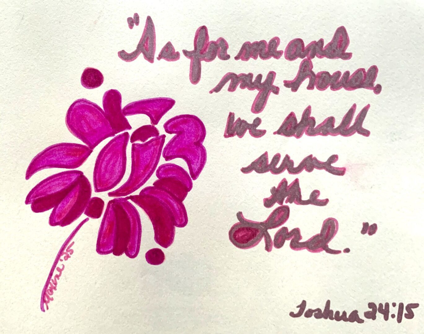 Handwritten Joshua 24:15 scripture with pink flower